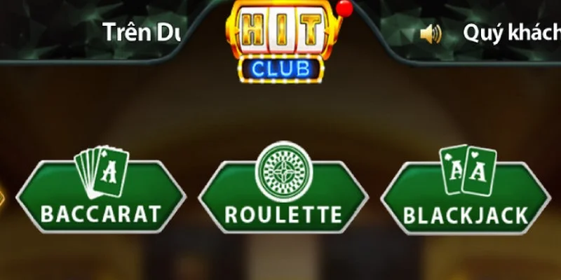 Bàn cược Casino HitClub đa dạng